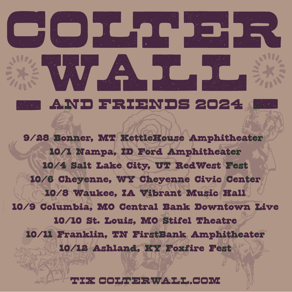Colter Wall and Friends – More Dates Announced