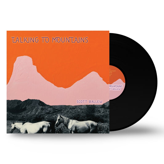 Scott Ballew "Talking to Mountains" Vinyl